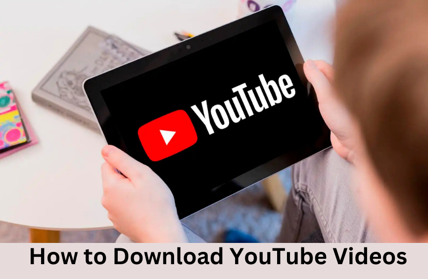How to Download YouTube Videos for Free on Your Device Easily