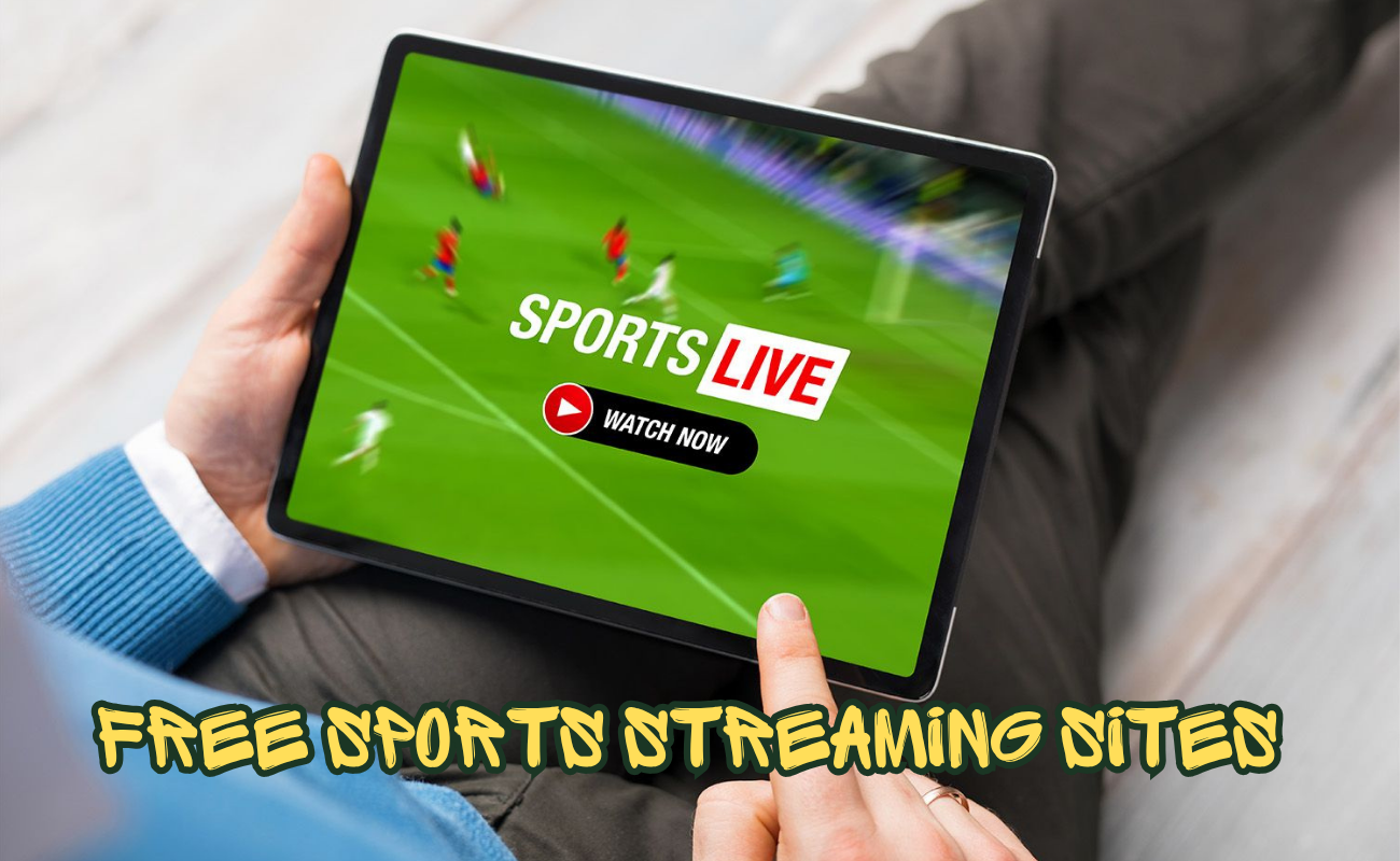 15 Best Free Sports Streaming Sites (Updated 2026)